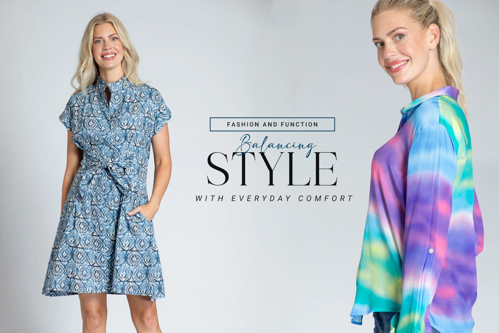 Fashion and Function: Balancing Style with Everyday Comfort