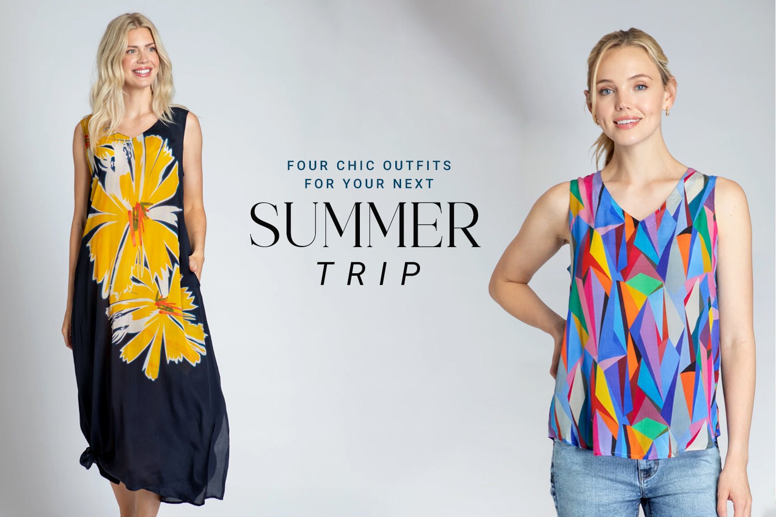 Four Chic Outfits for Your Next Summer Trip